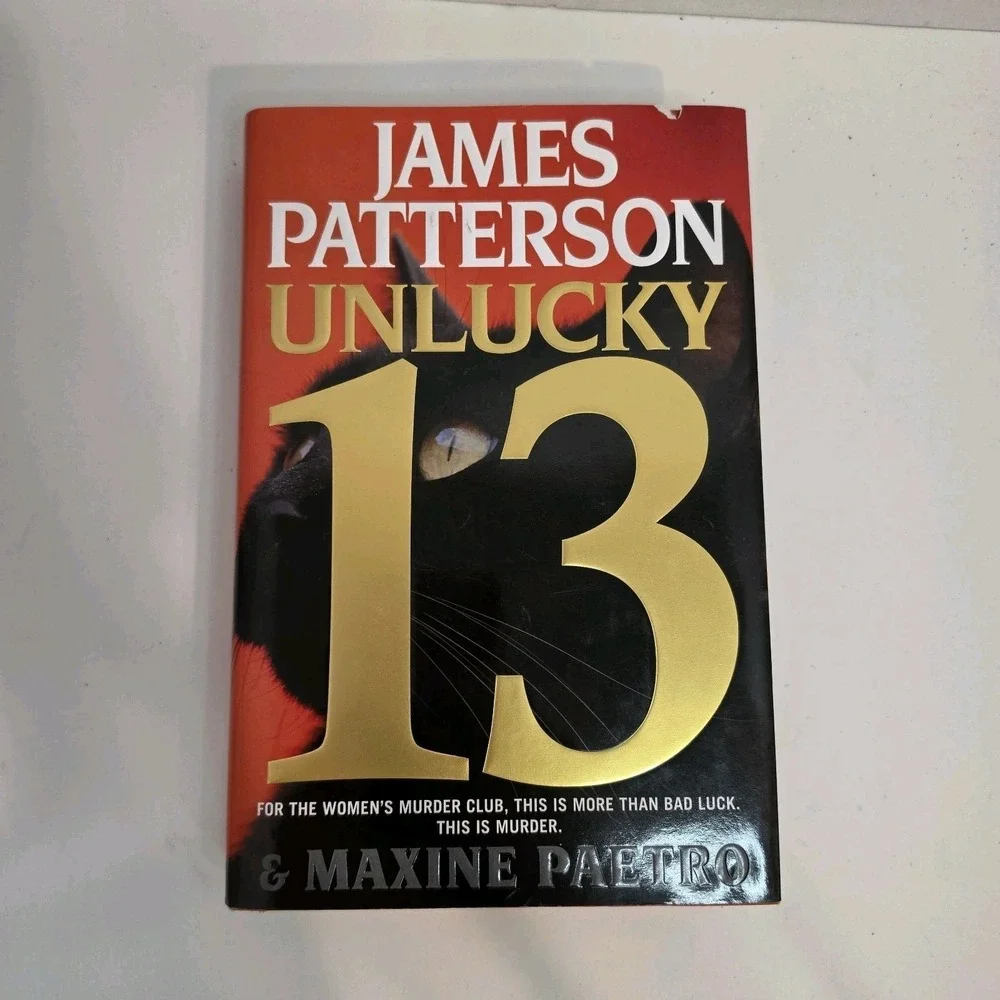Unlucky 13 by James Patterson and Maxine Paetro (2014, Hardcover)